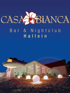  - Nightclubs | Nachtclubs:  Bar & Nightclub Casa Bianca Hallein  in Salzburg  / Hallein , Bruderlochweg 5 